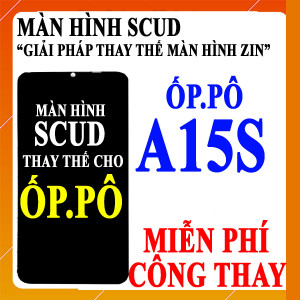 Màn hình Scud cho Oppo A15S